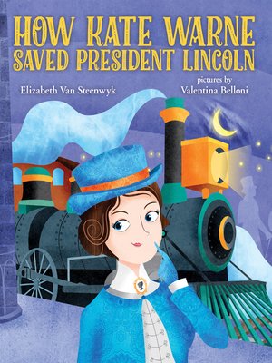 cover image of How Kate Warne Saved President Lincoln